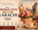 Best Birthday Gifts to Send to Karachi from Abroad in 2026